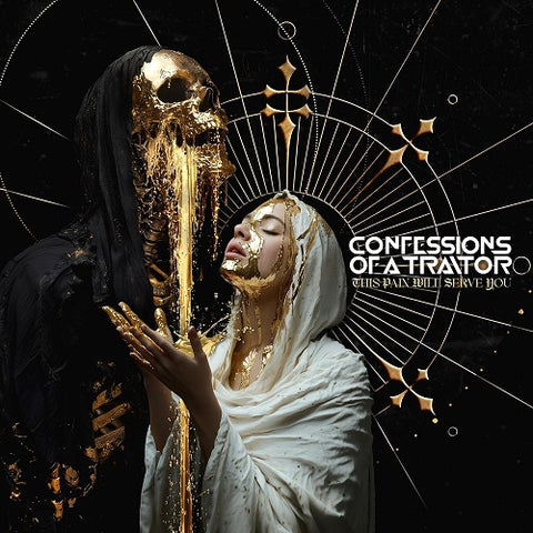 Confessions of a Traitor This Pain Will Serve You New CD Presale