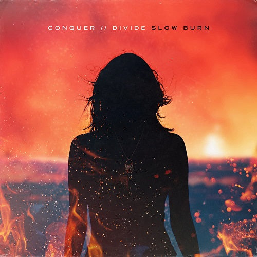 Conquer Divide Slow Burn New CD