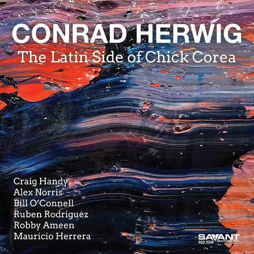 Conrad Herwig The Latin Side of Chick Corea New CD Presale