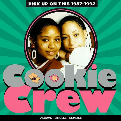 Cookie Crew Pick Up On This 1987-1992 1987 1992 4 Disc New CD Box Set