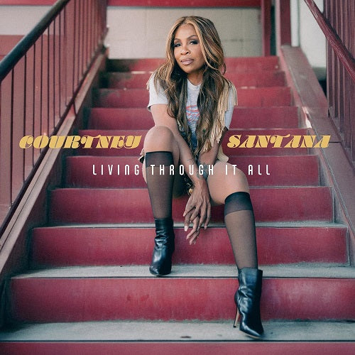 Courtney Santana Living Through It All New CD Presale