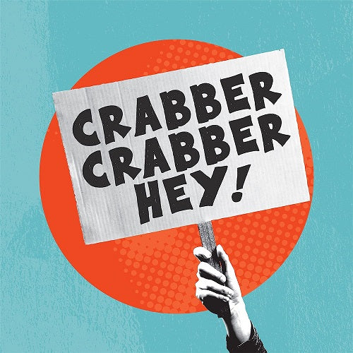 Crabber Crabber Hey New CD