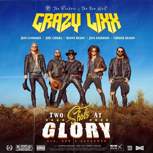 Crazy Lixx Two Shots At Glory New CD
