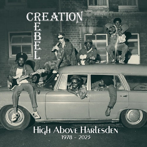 CREATION REBEL High Above Harlesden 1978 2023 6 Disc New CD