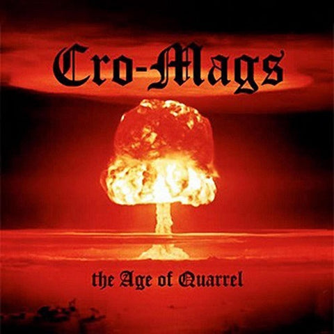 Cro-Mags The Age of Quarrel Cro Mags CroMags New CD