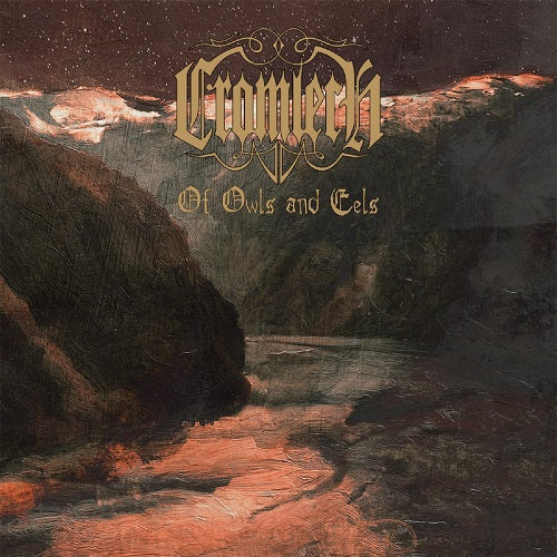 Cromlech Of Owls and Eels & New CD Presale