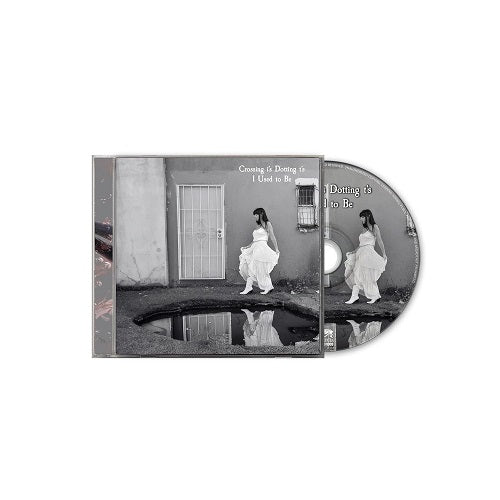 Crossing Is Dotting Ts I Used To Be New CD Presale