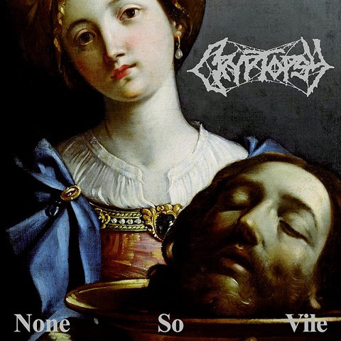 Cryptopsy None So Vile New CD Presale