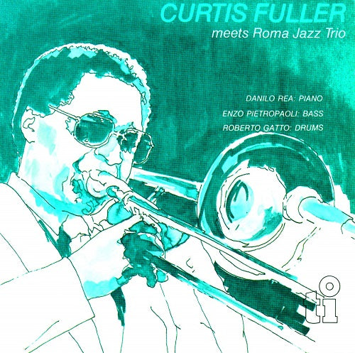 Curtis Fuller Meets Roma Jazz Trio New CD