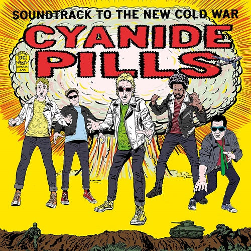 Cyanide Pills Soundtrack to the New Cold War New CD
