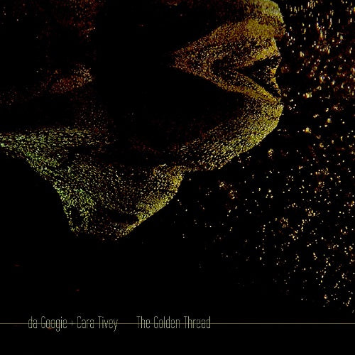 Da Googie + Cara Tivey The Golden Thread New CD Presale
