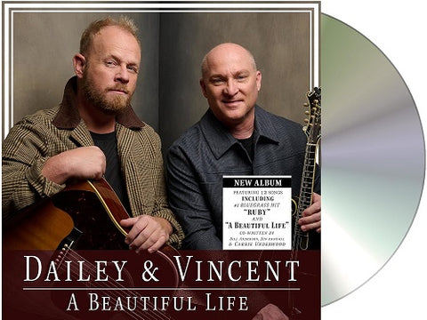 Dailey & Vincent A Beautiful Life And New CD + Booklet Presale
