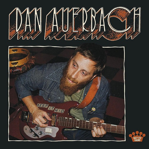 Dan Auerbach Keep It Hid New CD
