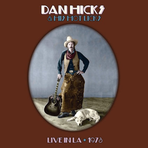 Dan Hicks Hot Licks Live New CD