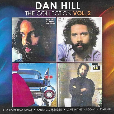 Dan Hill Collection Volume 2 Vol Two New CD Presale