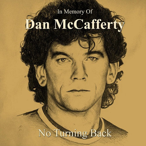 Dan McCafferty In Memory Of Dan Mccafferty No Turning Back New CD