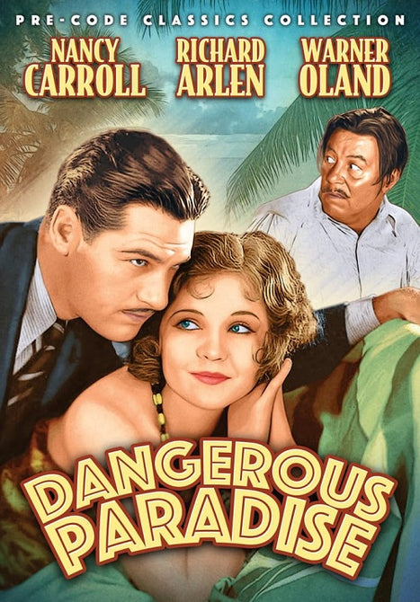 Dangerous Paradise (Nancy Carroll Richard Arlen Warner Oland) New DVD Presale