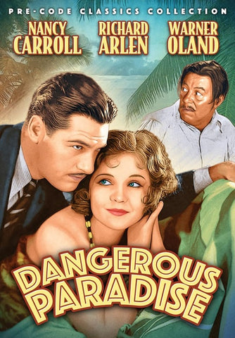 Dangerous Paradise (Nancy Carroll Richard Arlen Warner Oland) New DVD Presale