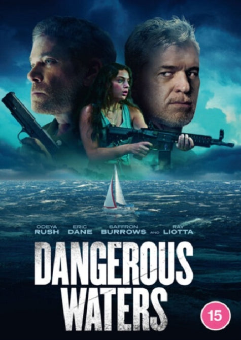 Dangerous Waters (Odeya Rush Ray Liotta Eric Dane) New DVD Presale