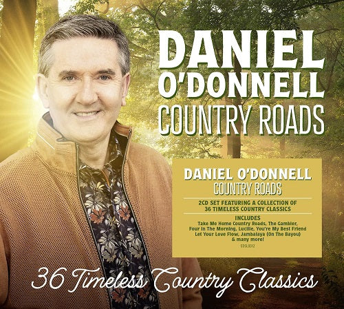 Daniel O Donnell Country Roads 2 Disc New CD Presale