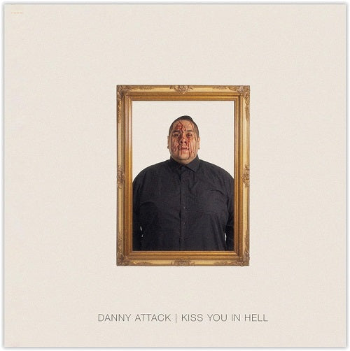 Danny Attack Kiss You In Hell New CD