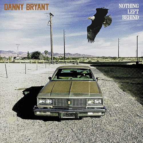 Danny Bryant Nothing Left Behind New CD Presale