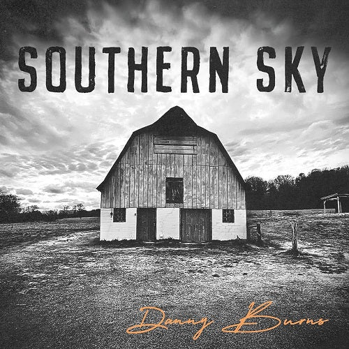 Danny Burns Southern Sky New CD Presale