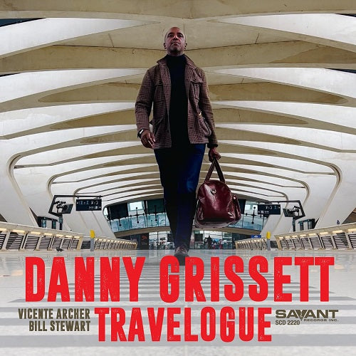 Danny Grissett Travelogue New CD Presale