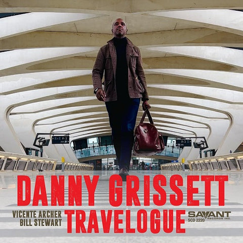 Danny Grissett Travelogue New CD Presale