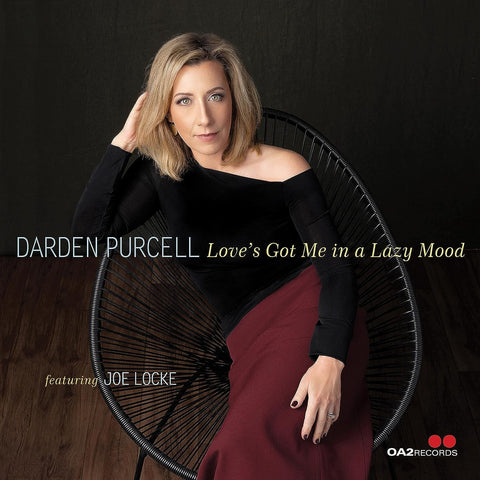 Darden Purcell Loves Got Me in a Lazy Mood New CD