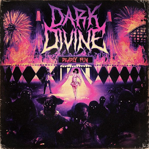 Dark Divine Deadly Fun New CD