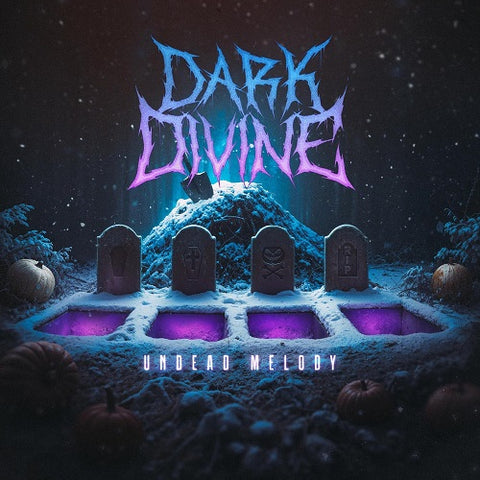 Dark Divine Undead Melody New CD Presale