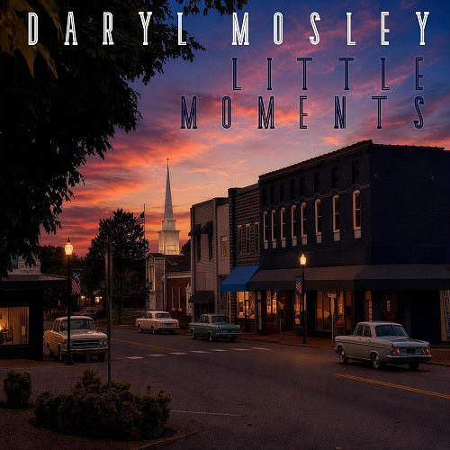 Daryl Mosley Little moments New CD Presale