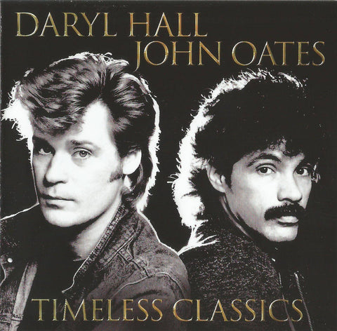 Daryl Hall and John Oates Timeless Classics & New CD
