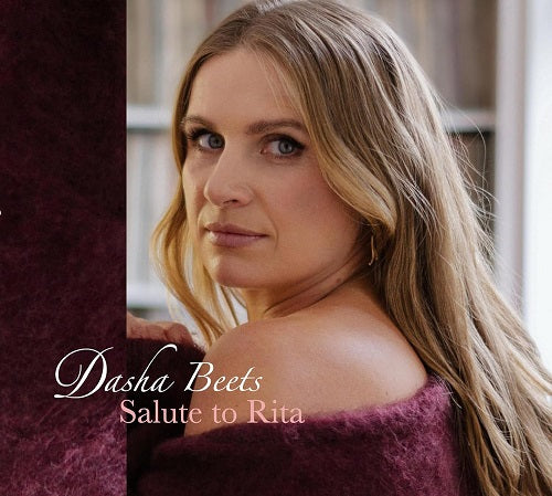 Dasha Beets Salute to Rita New CD Presale