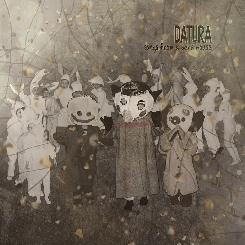 Datura Songs From a Dark House New CD Presale
