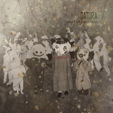 Datura Songs From a Dark House New CD Presale