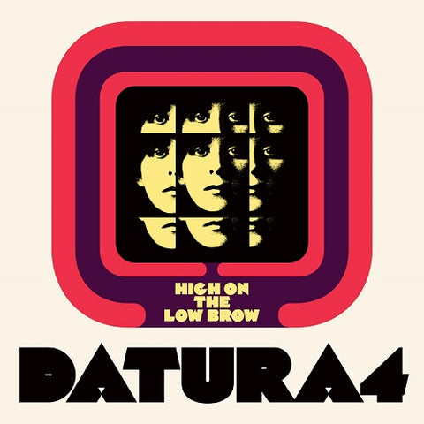 Datura4 High On the Low Brow New CD Presale