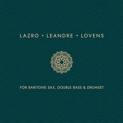 Daunik Lazro For Baritone Sax Double Bass And Drumset & New CD Presale