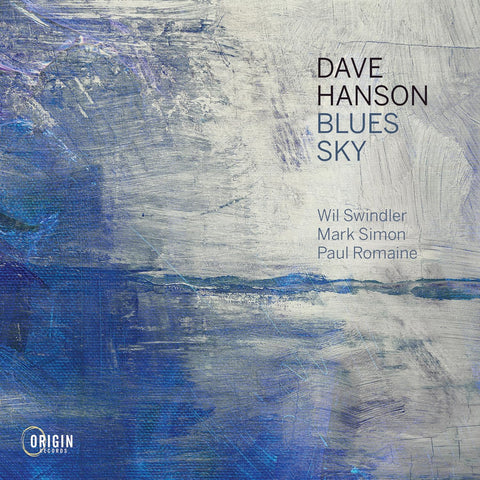 Dave Hanson Blues Sky New CD Presale