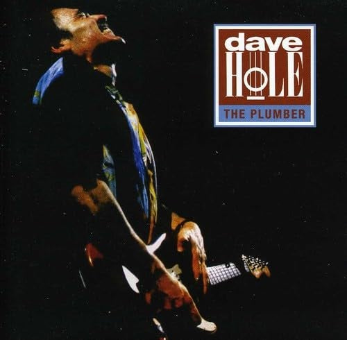 Dave Hole The Plumber New CD