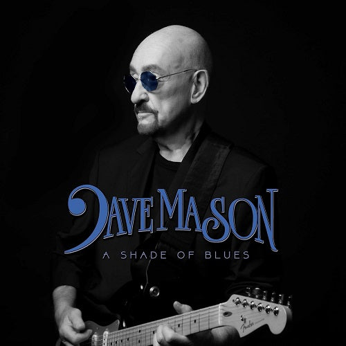 Dave Mason A Shade of Blues New CD