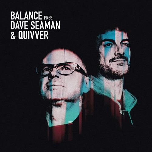 DAVE SEAMAN QUIVVER Balance Presents Dave Seaman And Quivver & New CD