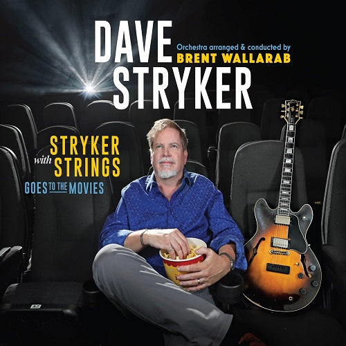 Dave Stryker Stryker With Strings Goes To The Movies New CD