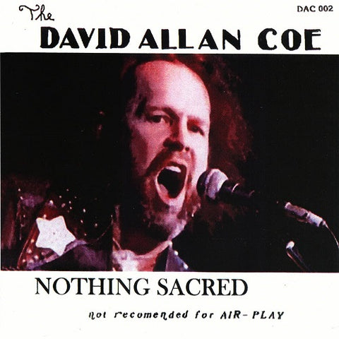 David Allan Coe Nothing Sacred New CD Presale