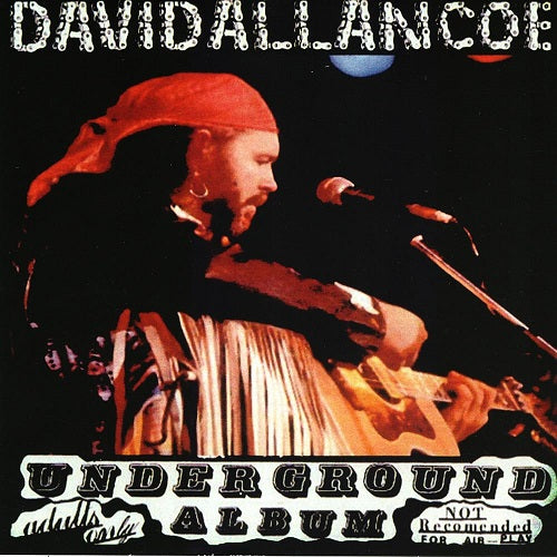David Allan Coe Underground Album New CD Presale