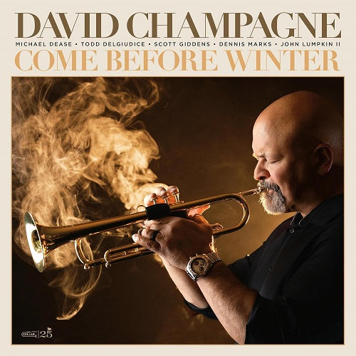 David Champagne Come Before Winter New CD Presale
