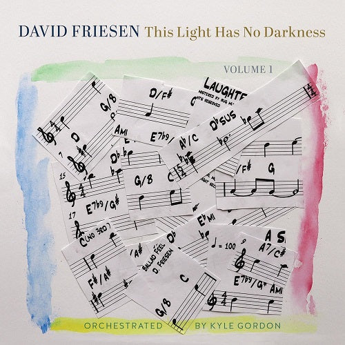 David Friesen This Light Has No Darkness New CD