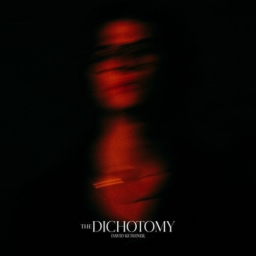 David Kushner The Dichotomy New CD