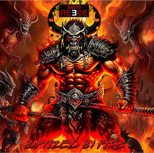 David Reece Baptized By Fire New CD